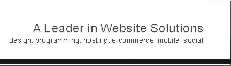 website design, website hosting, website maintenance,
        e-commerce, shopping cart systems, reservation systems, seo services